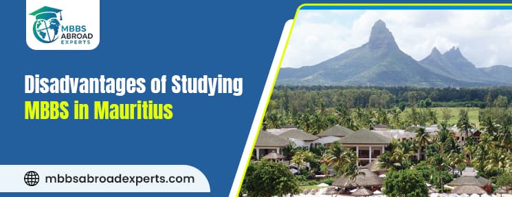 Disadvantages-of-Studying-MBBS in -mauritius